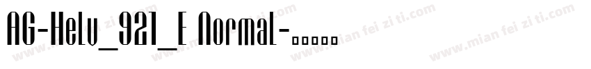 AG-Helv_921_E Normal字体转换